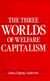 The Three Worlds of Welfare Capitalism