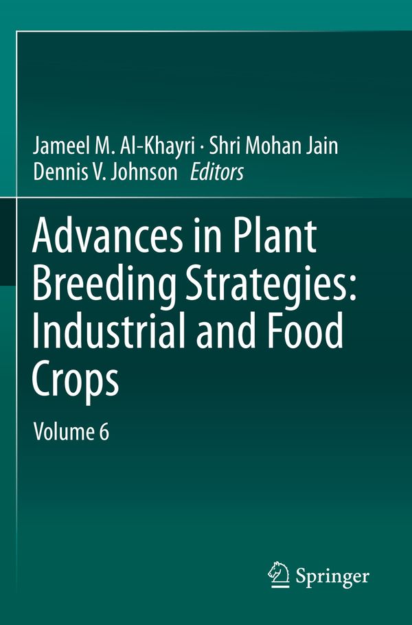 Advances in Plant Breeding Strategies: Industrial and Food Crops | 1:a upplagan