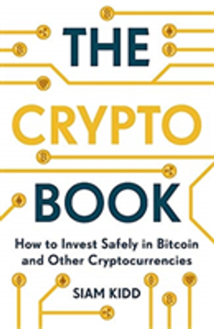 Crypto Book - How to Invest Safely in Bitcoin and Other Cryptocurrencies