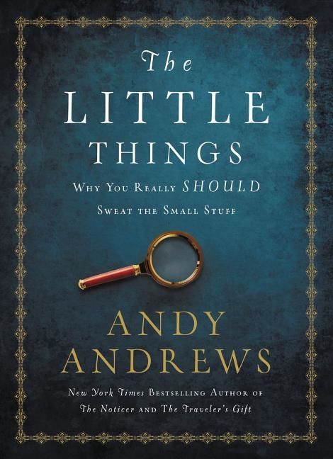 Little things - why you really should sweat the small stuff | 0:e upplagan