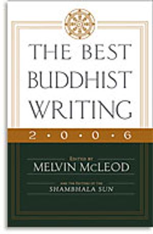 Best Buddhist Writing 2006