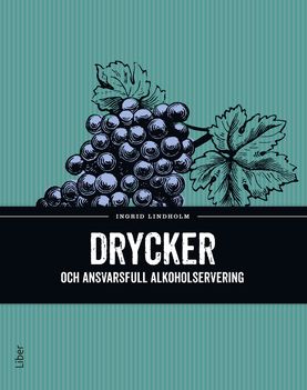 Drycker och ansvarsfull alkoholservering | 1:a upplagan