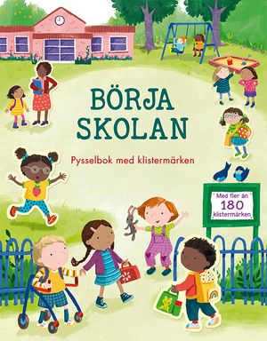 Börja skolan: pysselbok med klistermärken | 1:a upplagan