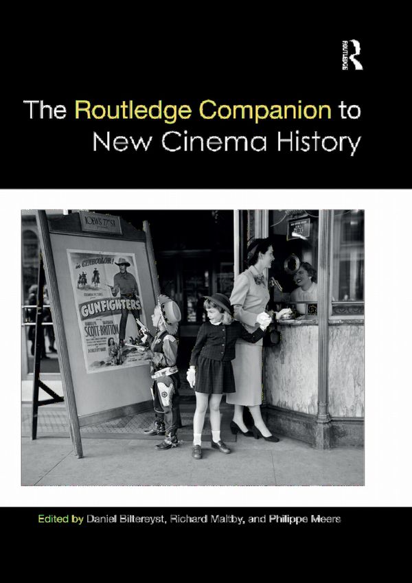 The Routledge Companion to New Cinema History | 1:a upplagan