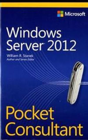 Windows Server 2012 Pocket Consultant | 1:a upplagan