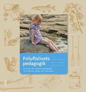 Friluftslivets pedagogik | 4:e upplagan