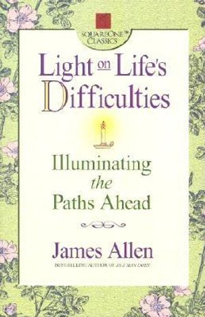 Light On Life's Difficulties: Illuminating The Paths Ahead