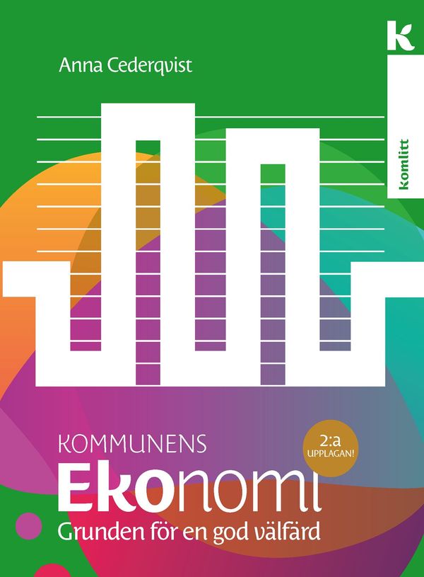 Kommunens ekonomi – Grunden för en god välfärd | 2:a upplagan