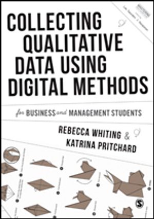 Collecting Qualitative Data Using Digital Methods | 1:a upplagan