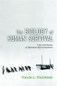 The Biology of Human Survival | 0:e upplagan