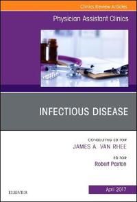Infectious disease, an issue of physician assistant clinics | 0:e upplagan