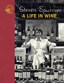 Steven Spurrier, A Life in Wine