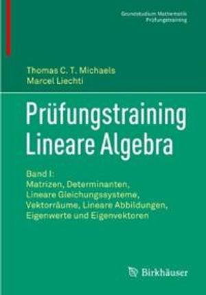 Prüfungstraining Lineare Algebra | 1:a upplagan