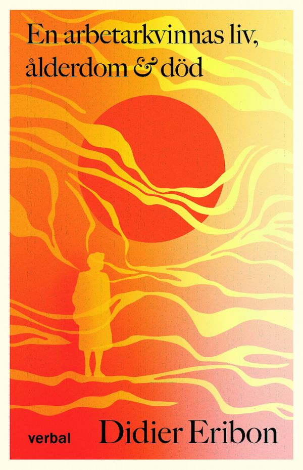 En arbetarkvinnas liv, ålderdom och död | 0:e upplagan