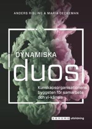 Dynamiska duos. Kunskapsorganisationens byggsten ...