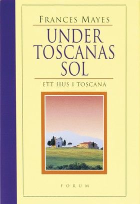 Under Toscanas sol | 0:e upplagan
