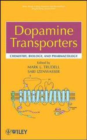 Dopamine Transporters: Chemistry, Biology, and Pharmacology | 1:a upplagan