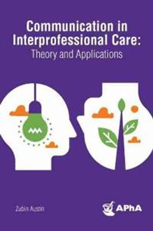 Communication in Interprofessional Care