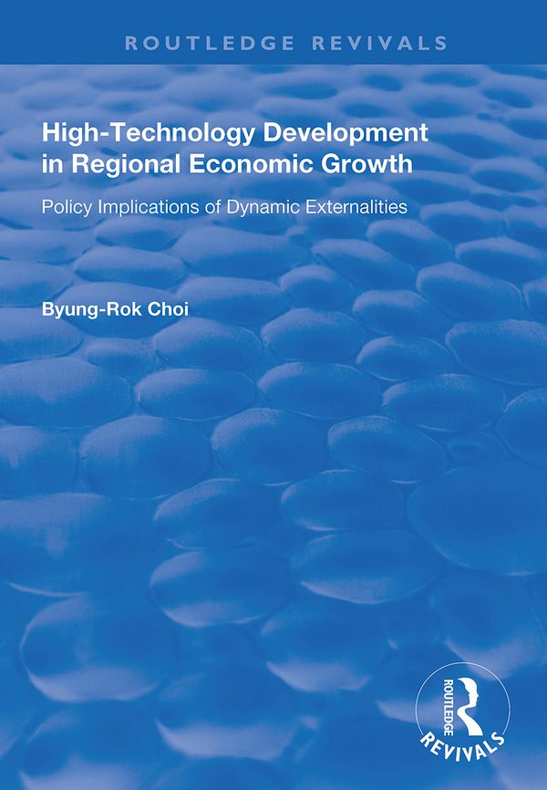 High-Technology Development in Regional Economic Growth | 1:a upplagan