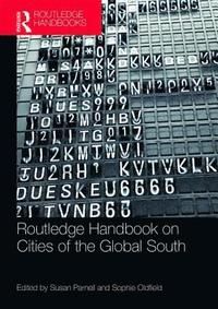 The Routledge Handbook on Cities of the Global South