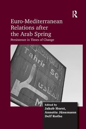 Euro-Mediterranean Relations after the Arab Spring | 1:a upplagan