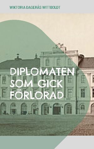 Diplomaten som gick förlorad | 1:a upplagan