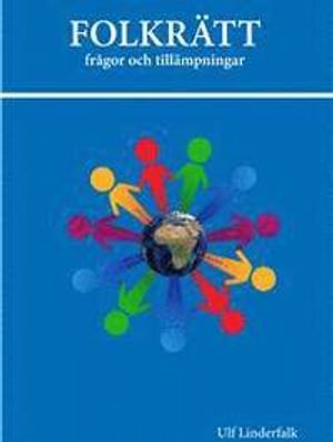 Folkrätt - frågor och tillämpningar |  2:e upplagan