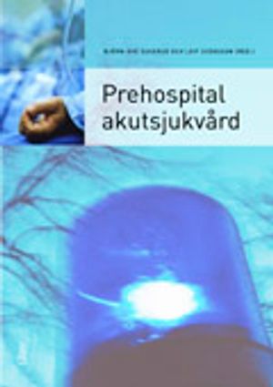 Prehospital akutsjukvård | 1:a upplagan