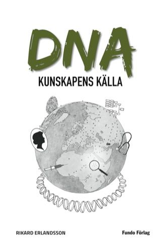 DNA : kunskapens källa | 1:a upplagan