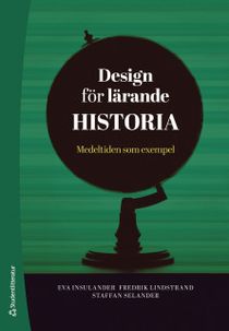 Design för lärande Historia - Medeltiden som exempel