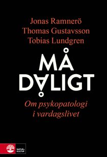 Må dåligt : Om psykopatologi i vardagslivet