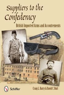 Suppliers to the confederacy - english arms and accoutrements