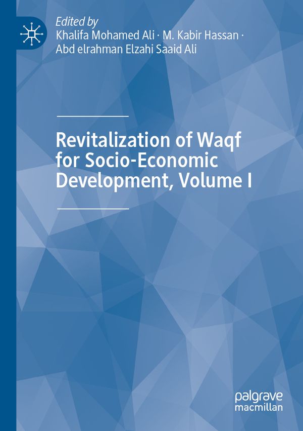 Revitalization of Waqf for Socio-Economic Development, Volume I | 1:a upplagan