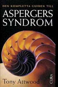 Den kompletta guiden till Aspergers syndrom