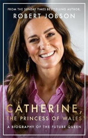 Catherine, the Princess of Wales