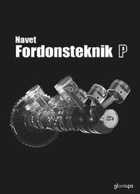 Navet Fordonsteknik  P - Anders Ohlsson - Sven Larsson - Upplaga 1