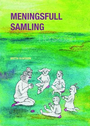 Meningsfull samling i förskolan