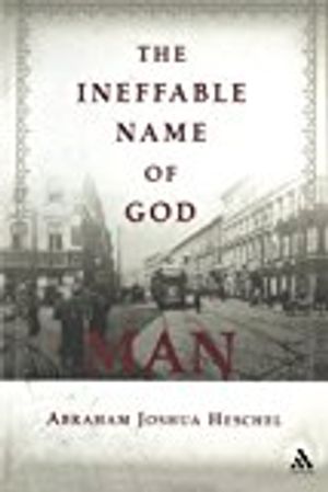 The Ineffable Name of God: Man