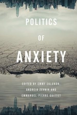 Politics of Anxiety