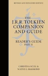 THE J. R. R. TOLKIEN COMPANION AND GUIDE: Volume 2: Reader-s Guide PART 2