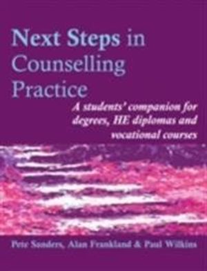 Next steps in counselling practice - a students companion for certificate a