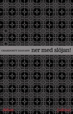 Ner med slöjan! | 1:a upplagan