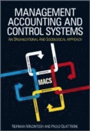 Management Accounting and Control Systems: An Organizational and Sociologic |  2:e upplagan