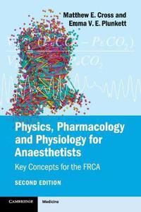 Physics, Pharmacology and Physiology for Anaesthetists | 14 002:a upplagan