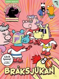 Bråksjukan (Läs & lyssna) | 0:e upplagan