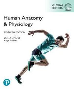 Human Anatomy & Physiology, Global Edition | 12:e upplagan