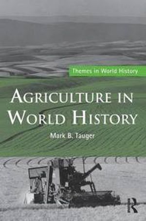 Agriculture in World History | 3:e upplagan