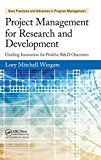 Project management for research and development - guiding innovation for po