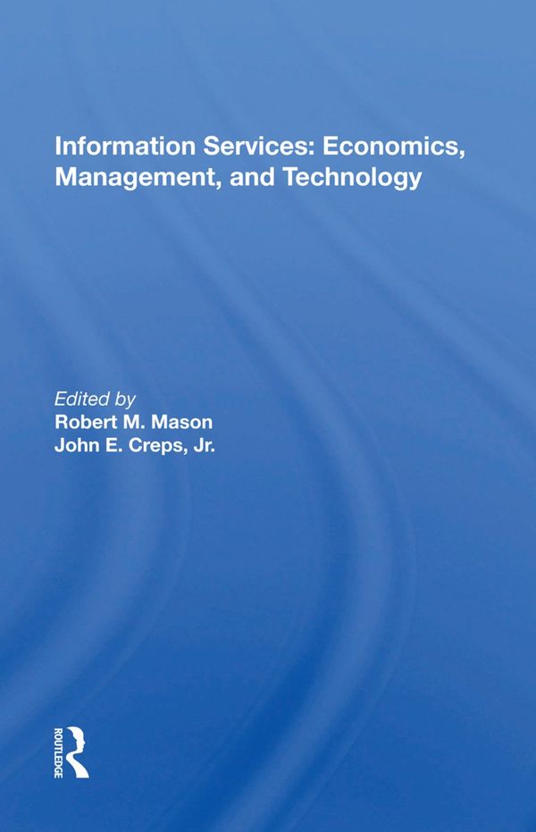 Information Services: Economics, Management, and Technology | 1:a upplagan