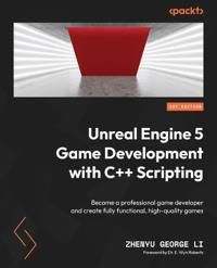 Unreal Engine 5 Game Development with C++ Scripting | 0:e upplagan